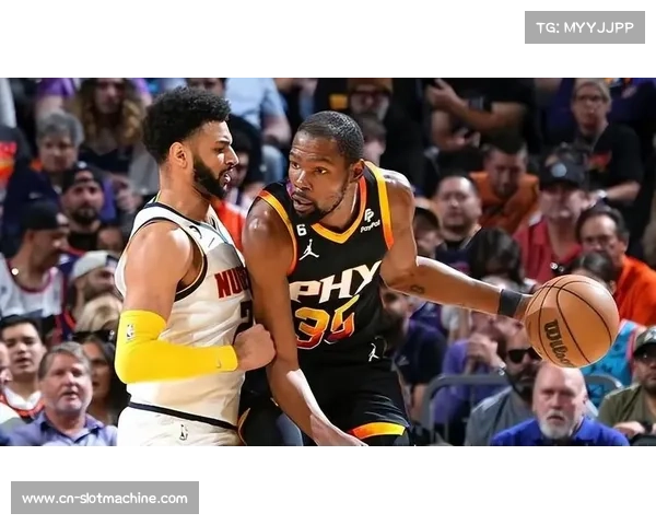 太阳57.8%胜率领跑附加赛区 布克杜兰特组合仍存季后赛变数